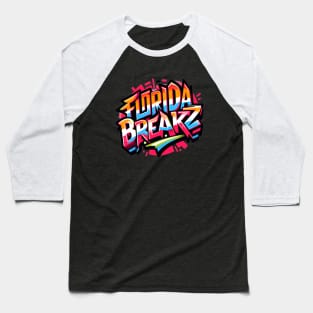 Florida Breakz - House Music Baseball T-Shirt